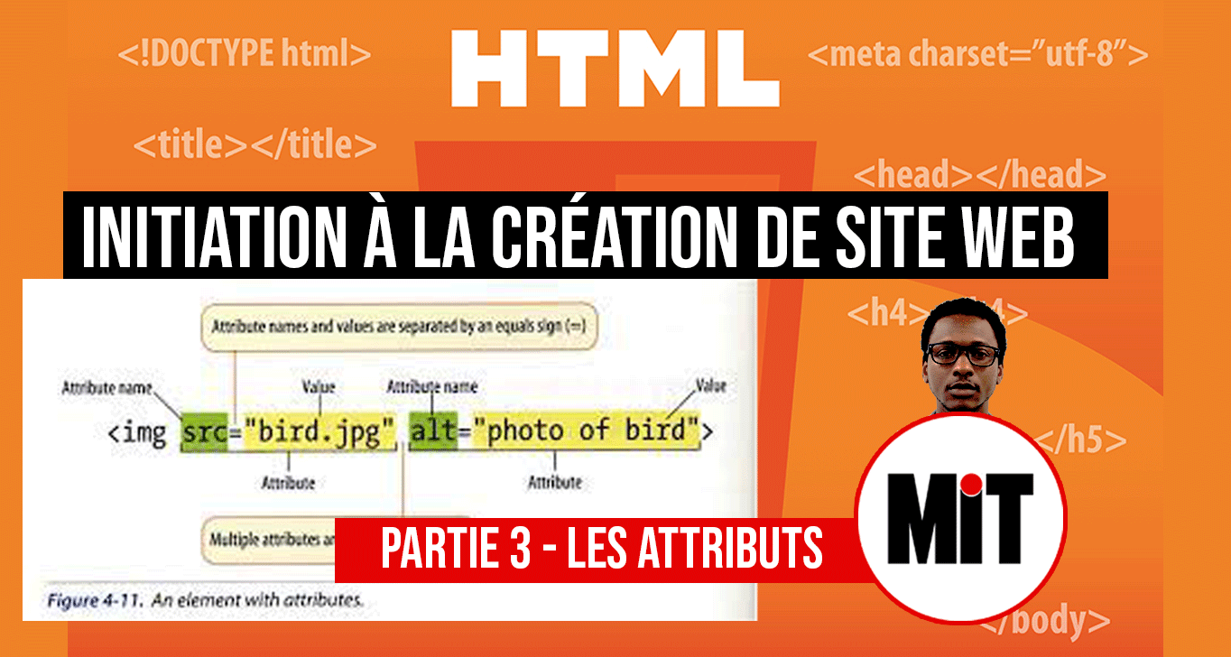 Lire la suite à propos de l’article Initiation à la création de site web: Les attributs – “Partie 3”